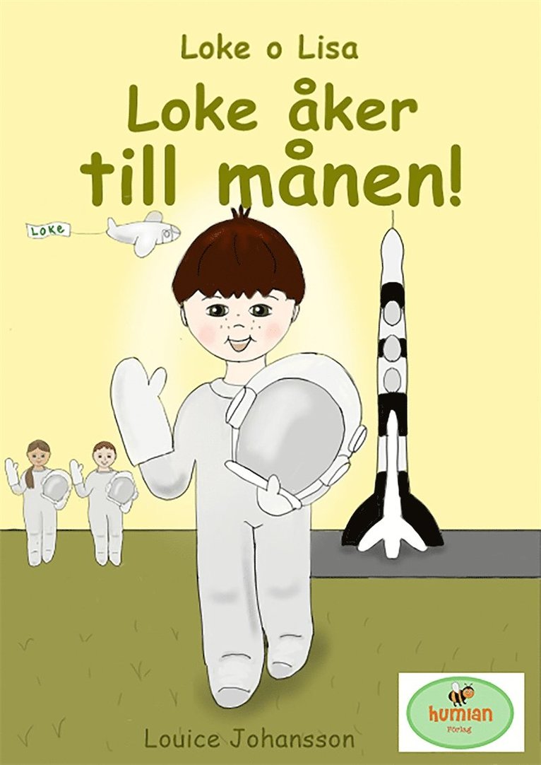 Louice Johansson - Loke åker till månen! : Loke o Lisa, E-bok