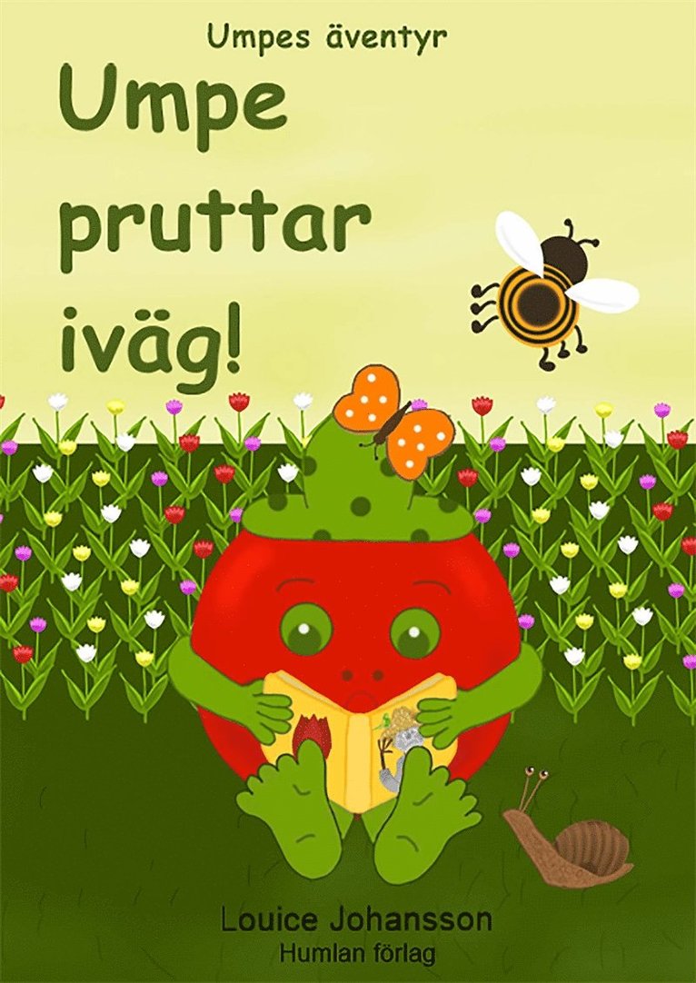 Louice Johansson - Umpe pruttar iväg : Umpes äventyr, E-bok