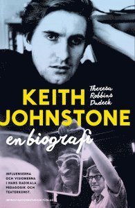 e-Bok Keith Johnstone  en biografi <br />                        Storpocket