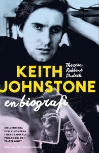 Theresa Robbins Dudeck Keith Johnstone : en biografi