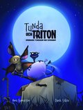 Tunda och Triton - Spnnande fysiksagor med experiment