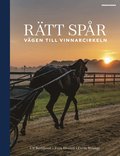 R�tt sp�r : v�gen till vinnarcirkeln