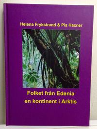 Folket fr�n Edenia : en kontinent i Arktis