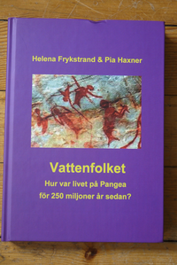 Vattenfolket : hur var livet p� Pangea f�r 250 miljoner �r sedan?