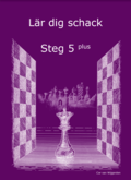 Lr dig schack. Steg 5 Plus