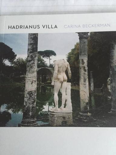 Carina Beckerman Hadrianus Villa