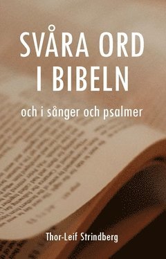 Svåra ord i Bibeln : och i sånger och psalmer