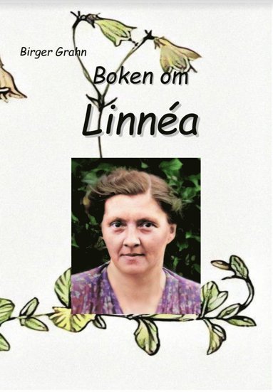 Birger Grahn Boken om Linnéa