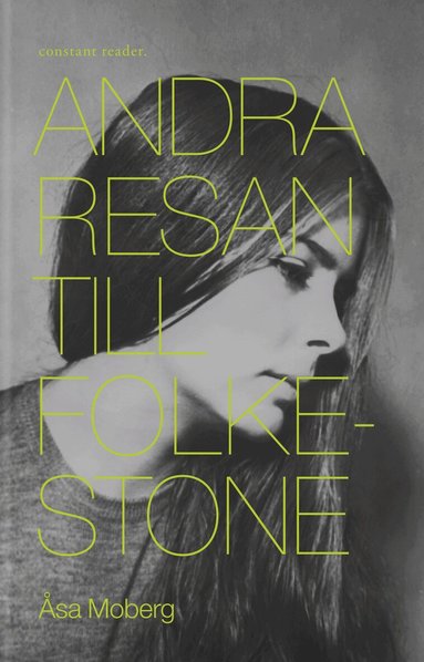Åsa Moberg - Andra resan till Folkestone, Häftad