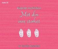 Vgledd meditation: Mt din inre storhet