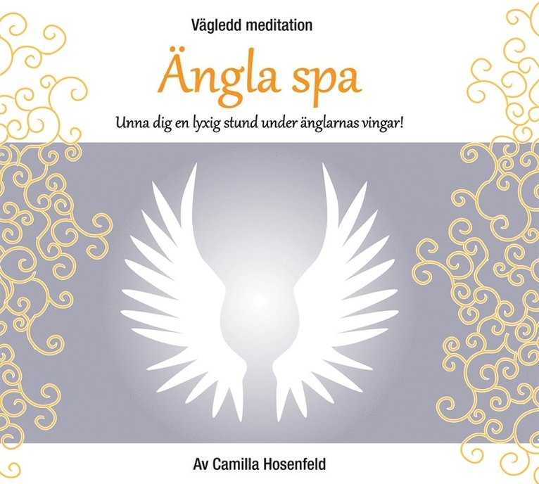 Camilla Hosenfeld - Vägledd meditation: Ängla spa, Ljudbok