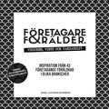 Fretagare & frlder : Visioner, vinst och vardagsliv