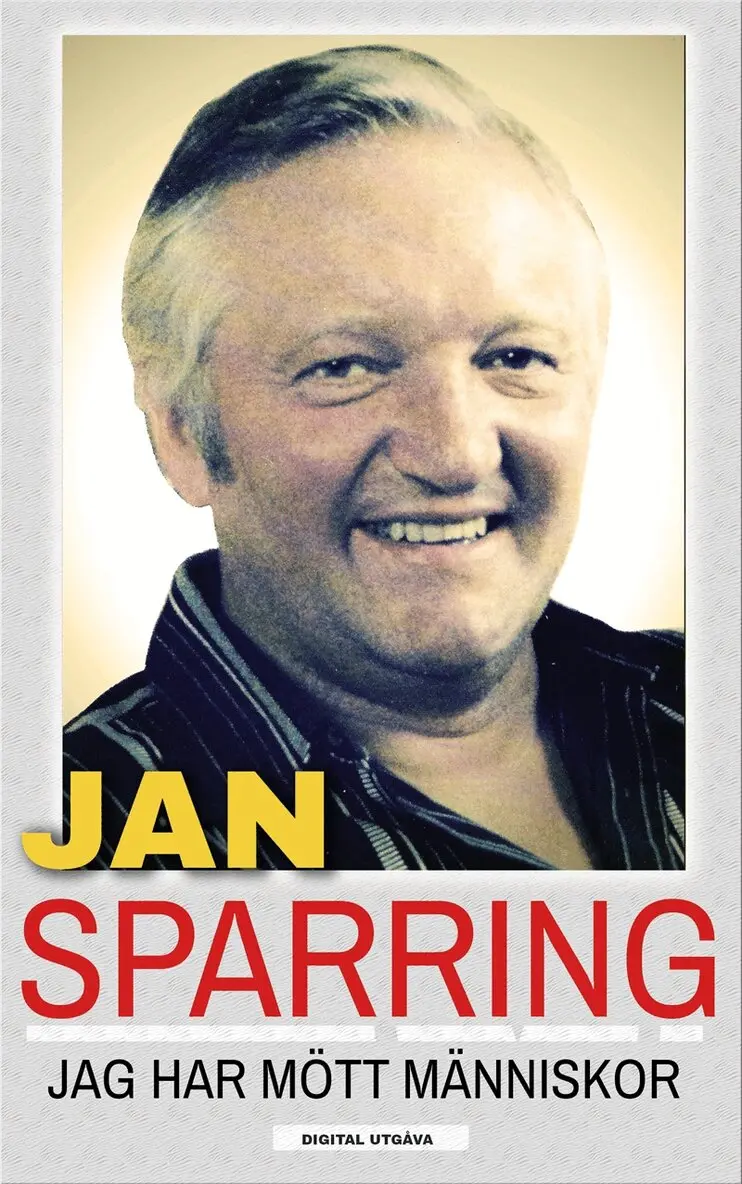 Jan Sparring - Jag har mött människor, E-bok. Tillgänglighet: Lägg i varukorg