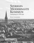 Sveriges modernaste kommun - Linkping p 1990-talet