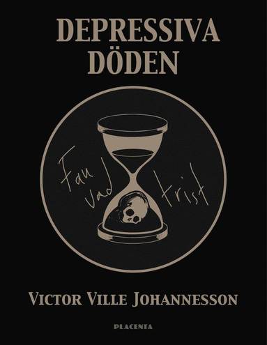 Victor Ville Johannesson Fan vad trist : depressiva döden