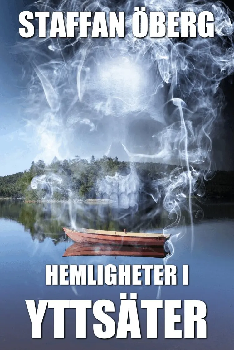 Staffan Öberg - Hemligheter i Yttsäter, Häftad
