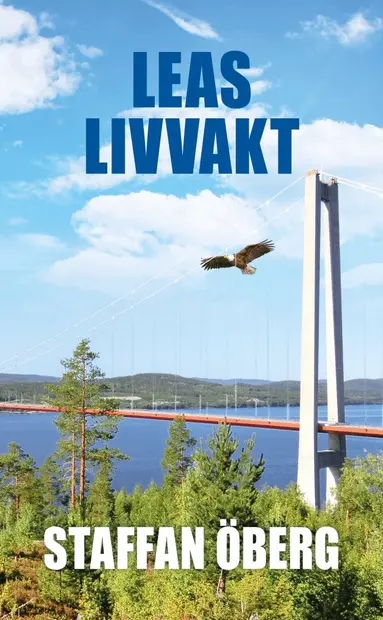 Staffan Öberg - Leas livvakt, Häftad