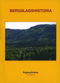 Bergslagshistoria. Årgång/årsbok 27/2015