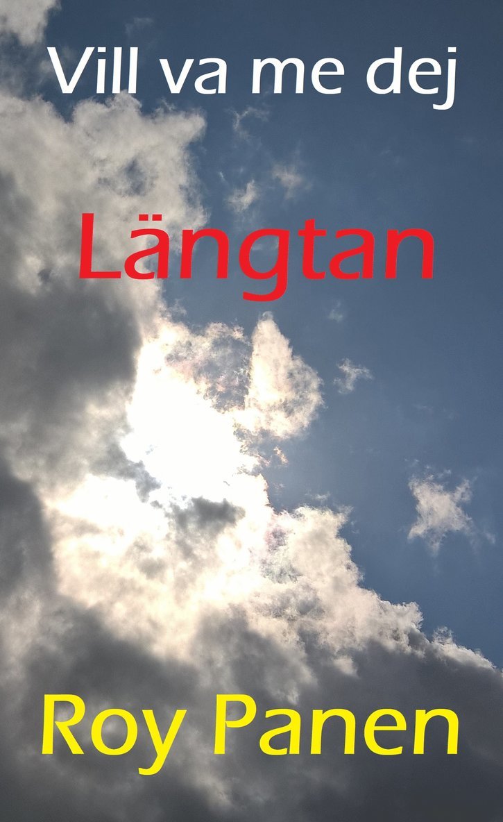 Roy Panen - Vill va me dej : Längtan (thriller), Ljudbok