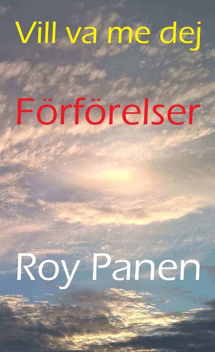 Roy Panen - Vill va me dej : Förförelser (thriller), Ljudbok