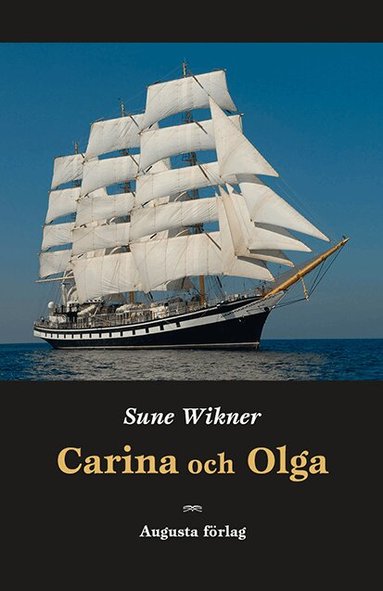 Sune Wikner - Carina och Olga, Inbunden