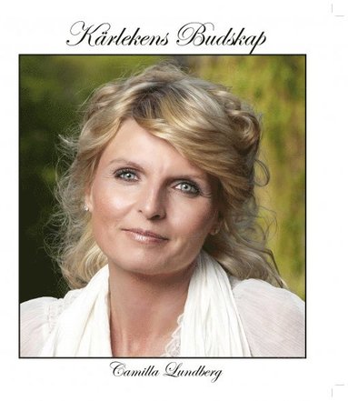 Camilla Lundberg Kärlekens Budskap