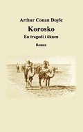 Korosko : En tragedi i knen
