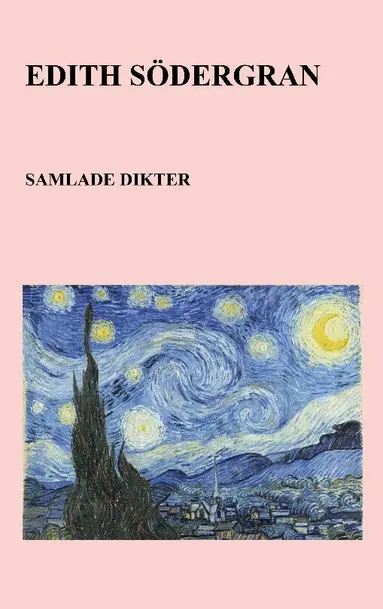 Edith Södergran - Samlade dikter, Häftad