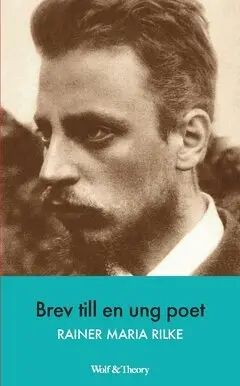 Rainer Maria Rilke - Brev till en ung poet, Häftad