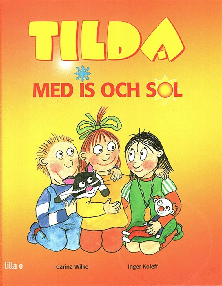 Carina Wilke - Tilda med is och sol, E-bok
