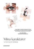 Mina karaktrer: en fyll-i-bok fr frfattare