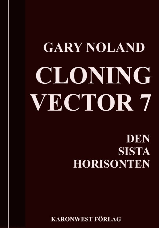 Gary Noland - Den sista horisonten, E-bok