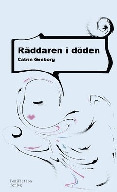 Catrin Genborg Räddaren i döden