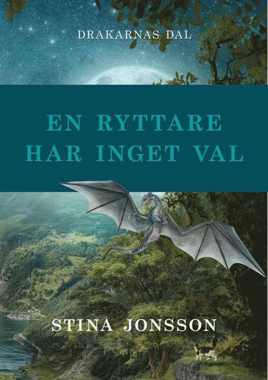 Stina Jonsson En ryttare har inget val