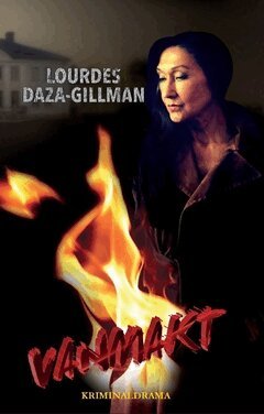 Lourdes Daza-Gillman - Vanmakt, Häftad