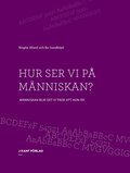 Hur vi ser p� m�nniskan