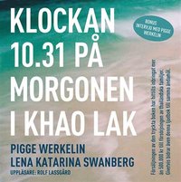 e-Bok Klockan 10.31 på morgonen i Khao Lak <br />                        Ljudbok