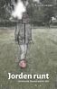 A Good Friend - Jorden Runt, E-bok