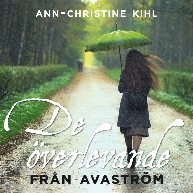 Ann-Christine Kihl - De överlevande från Avaström, Ljudbok