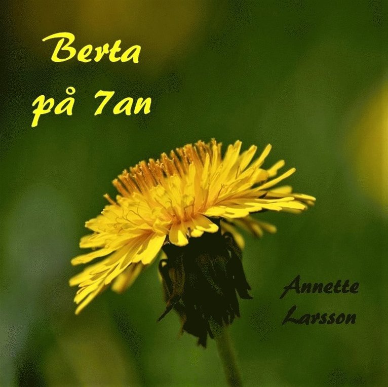 Annette Larsson - Berta på 7an, Ljudbok