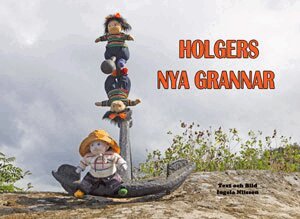 Ingela Nilsson - Holgers nya grannar, Inbunden