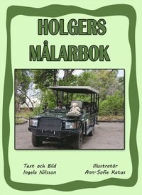 Holgers grna mlarbok - Mla med Holger p safari