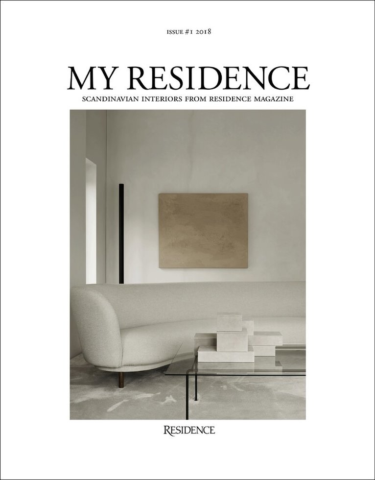 My Residence : Scandinavian interiors from Residence Magazine 2018, Häftad