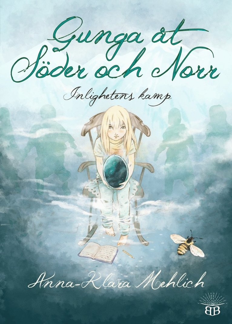 Anna-Klara Mehlich - Gunga åt Söder och Norr : inlighetens kamp, E-bok