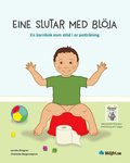 Eine slutar med blöja : en barnbok som stöd i er potträning