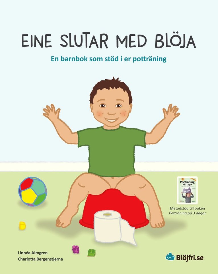 Linnéa Almgren - Eine slutar med blöja : en barnbok som stöd i er potträning, E-bok