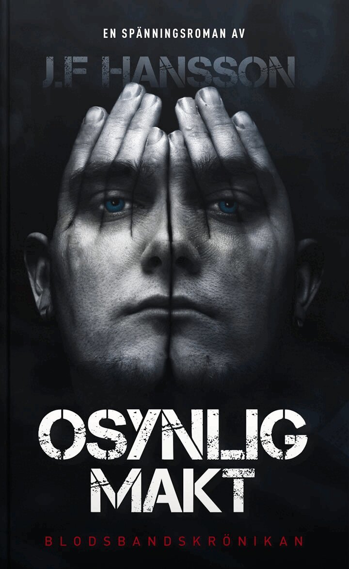John Fredrik Hansson - Osynlig Makt, E-bok