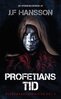 John Fredrik Hansson - Profetians Tid, E-bok
