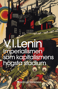 Imperialismen som kapitalismens h�gsta stadium