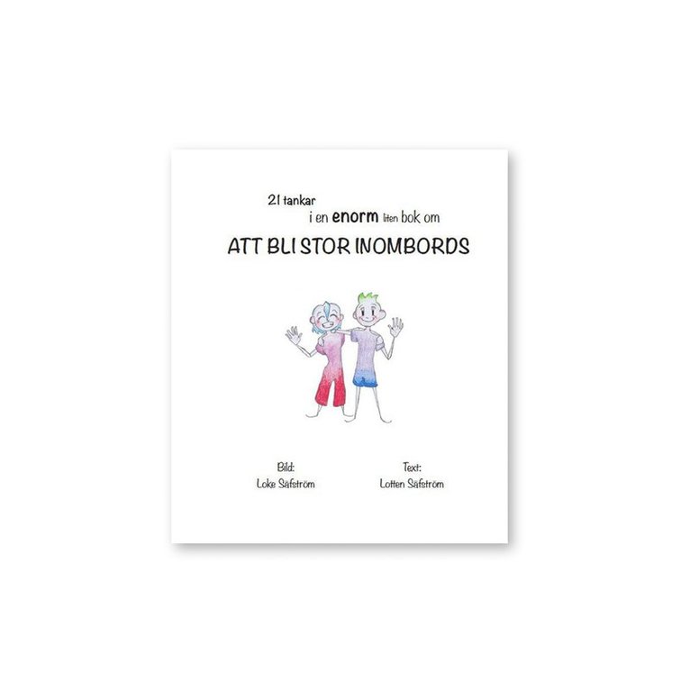Lotten Säfström - 21 tankar i en enorm liten bok om att bli stor inombords, Häftad